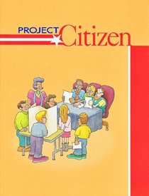 Project Citizen (A We The People Portfolio Based Program, Grade 8)