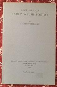 Lectures on Early Welsh Poetry (Welsh - language & literature)