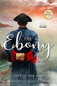 The Ebony: Out of the Fog