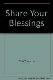 Share Your Blessings