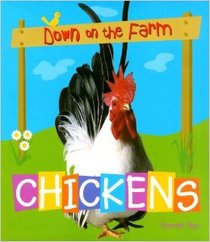 Down on the Farm: Chickens