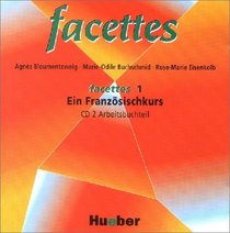 Facettes 1. CD 2. Arbeitsbuchteil.
