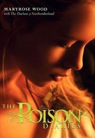 The Poison Diaries (Poison Diaries, Bk 1)