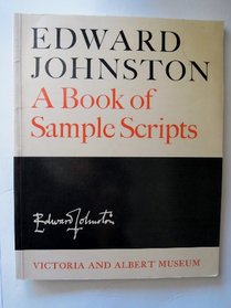 Edward Johnston Book of Sample Scripts