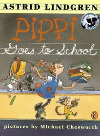 Pippi Goes to School (Pippi Longstocking Storybooks)