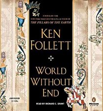World Without End (Pillars of the Earth, Bk 2) (Audio CD) (Abridged)