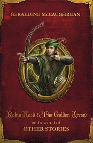 Robin Hood and a World of Other Stories