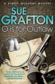 O is for Outlaw (Kinsey Millhone, Bk 15)