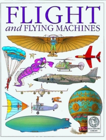 Flight and Flying Machines (See & Explore Library)