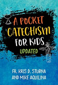 A Pocket Catechism for Kids, Updated