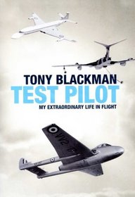 TONY BLACKMAN - TEST PILOT