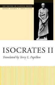 Isocrates II (The Oratory of Classical Greece, V. 7)