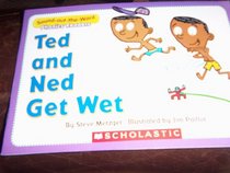 Ted and Ned Get Wet (Phonics Reader, Book 4)