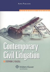 Contemporary Civil Litigation (Aspen Elective Series)
