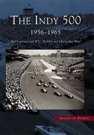 The Indy 500: 1956-1965 (Images of Sports)