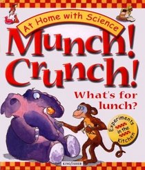 Munch! Crunch! What