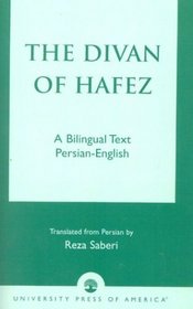 The Divan of H%fez: A Bilingual Text Persian-English