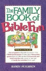The Family Book of Bible Fun