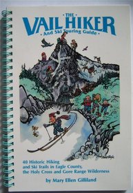 Vail Hiker and Ski Touring Guide