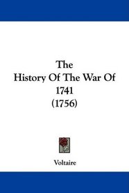The History Of The War Of 1741 (1756)
