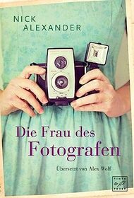 Die Frau des Fotografen (German Edition)