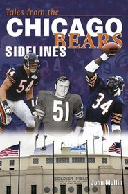 Tales from the Chicago Bears Sidelines (Tales)