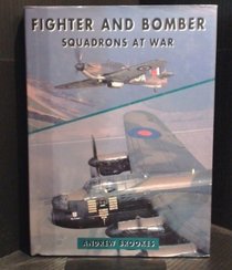 Fighter and Bomber: Squadrons at War