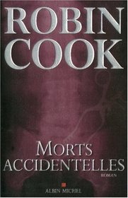 Morts Accidentelles (Romans, Nouvelles, Recits (Domaine Etranger)) (French Edition)