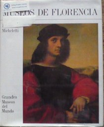 Museos De Florencia (Grandes Museos del Mundo) (Spanish Edition)