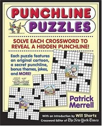 Punchline Puzzles : Solve the Crosswords to Reveal the Hidden Punchlines!