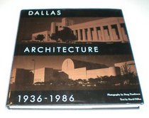 Dallas Architecture, 1936-1986