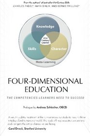 Four-Dimensional Education: The Competencies Learners Need to Succeed