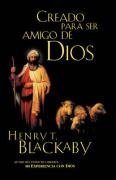 Creado para ser amigo  de Dios (Spanish Edition)