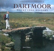 Dartmoor: Walks into History (Halsgrove Discover)