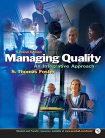 Managing Quality: An Integrative Approach, Second Edition