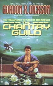 The Chantry Guild ( Dorsai / Childe Cycle, Bk 8)