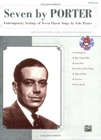 Seven by Porter: Contemporary Settings of Seven Classic Songs by Cole Porter (Medium Low Voice) (Book & CD)
