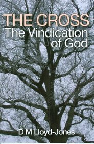 The Cross: The Vindication of God