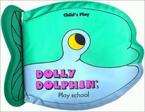 Dolly Dolphin's Play School (Bath Time)