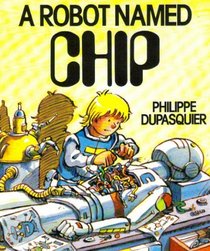 A Robot Called Chip