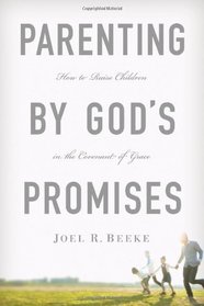 Parenting by God's Promises