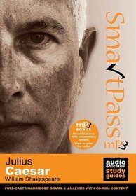 Julius Caesar: Smartpass Audio Education Study Guide