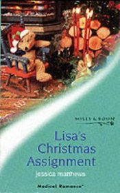 Lisa's Christmas Assignment (Medical Romance)