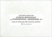 Teaching Slides for Clinical Hematology and Fundamentals of Hemostasis