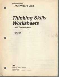 The Writer's Craft, Thinking Skills Worksheets with Teacher's Notes, Blue Level, Grade 10