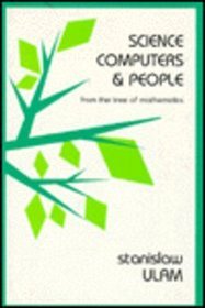 Science, Computers, and People: From the Tree of Mathematics