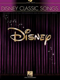 DISNEY CLASSIC SONGS: HIGH VOICE BK/CD (Vocal Collection)