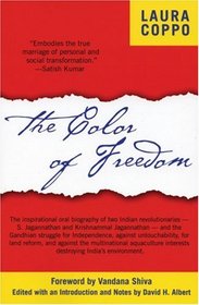 The Color of Freedom: The Inspirational biography of two Indian Revolutionaries