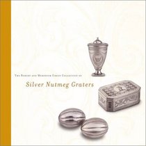Silver Nutmeg Graters