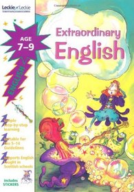 Extraordinary English 7-9 (Scottish Higher Guides)